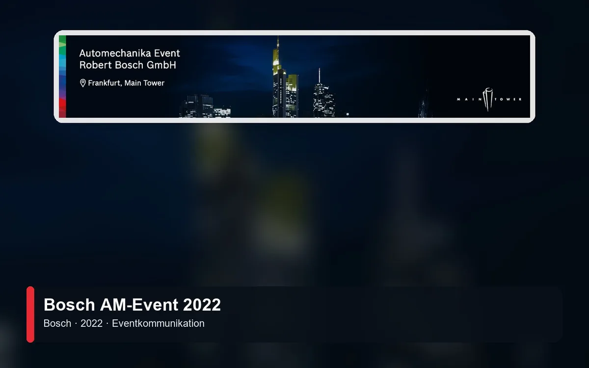 Bosch AM-Event – Referenzvisual für Bosch (Eventkommunikation)